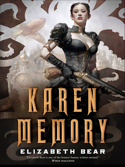 Title details for Karen Memory by Elizabeth Bear - Wait list